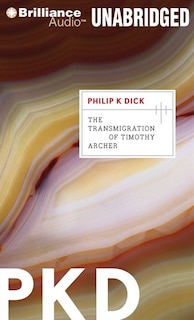 The Transmigration of Timothy Archer