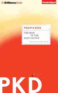 The Man In The High Castle by Philip K. Dick
