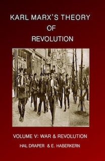 Front cover_Karl Marx's Theory of Revolution Vol V