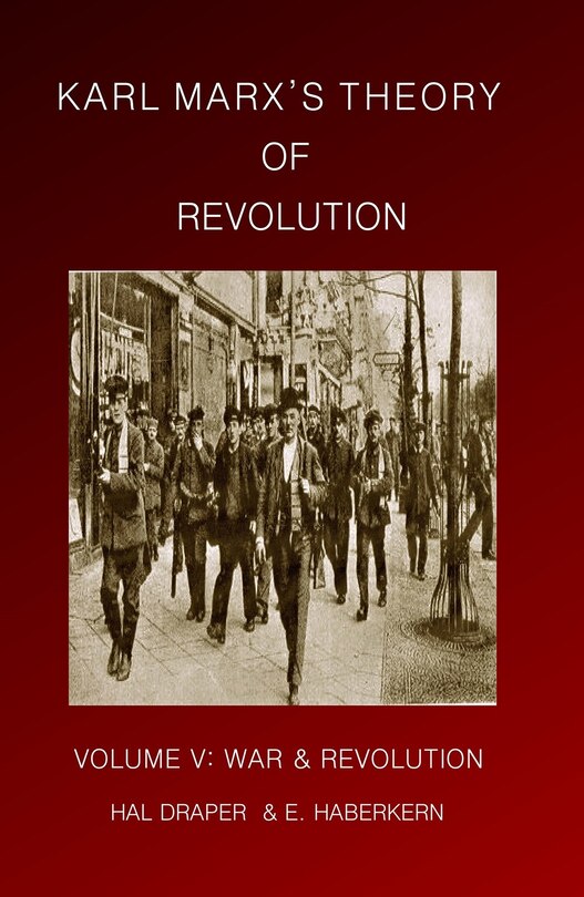 Front cover_Karl Marx's Theory of Revolution Vol V