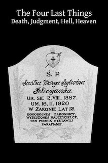 Front cover_The Four Last Things Death, Judgment, Hell, Heaven
