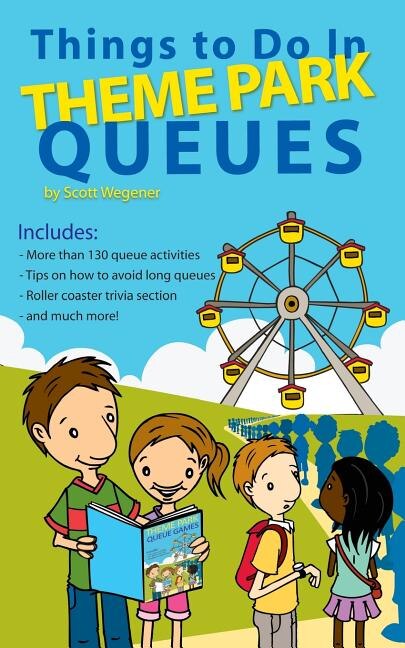Front cover_Things to Do In Theme Park Queues