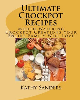 Front cover_Ultimate Crockpot Recipes