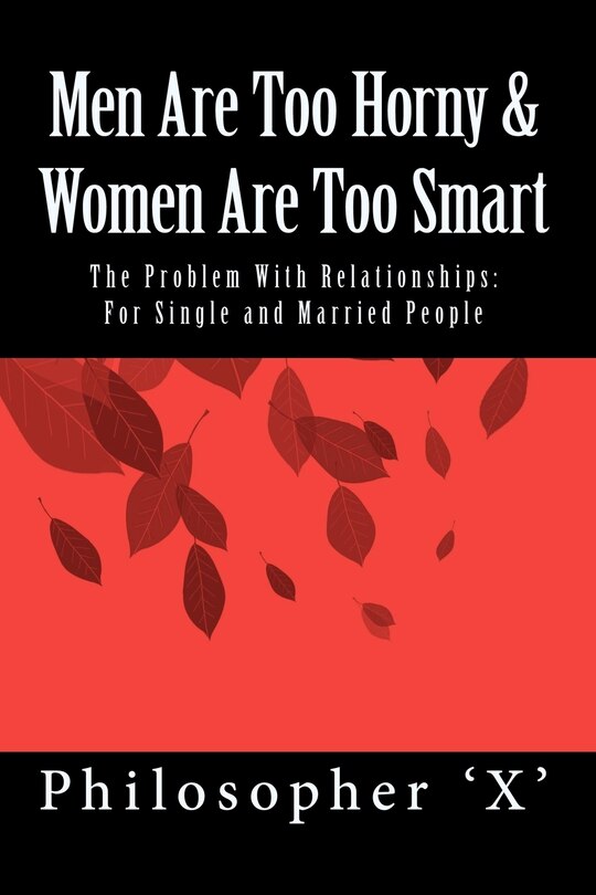 Couverture_Men Are Too Horny & Women Are Too Smart