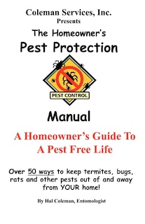 Front cover_The Homeowner's Pest Protection Manual
