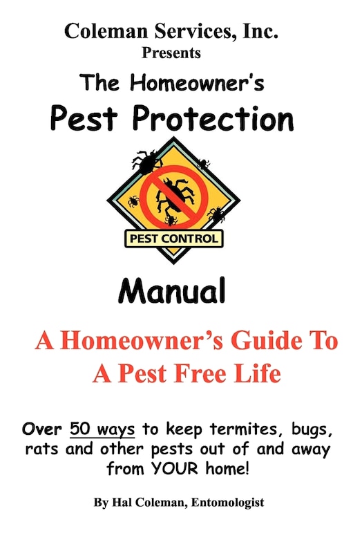 Front cover_The Homeowner's Pest Protection Manual
