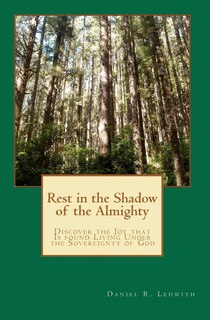 Front cover_Rest in the Shadow of the Almighty