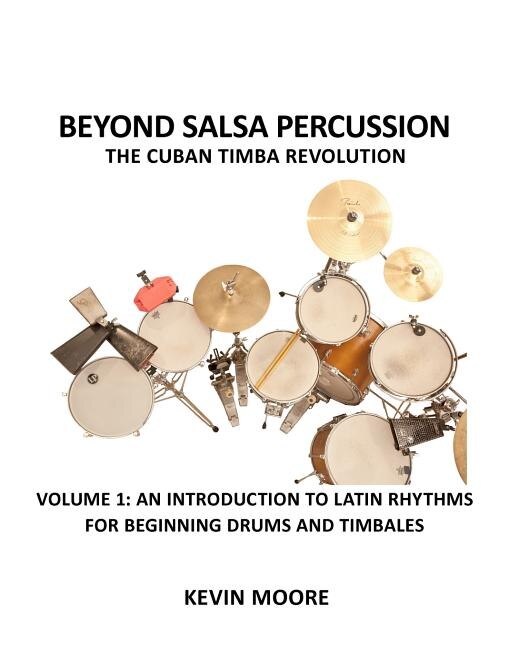 Couverture_Beyond Salsa Percussion-The Cuban Timba Revolution