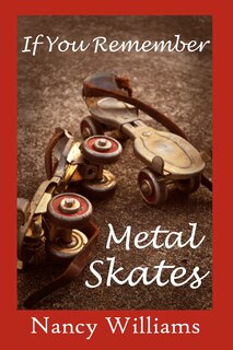 Couverture_If You Remember Metal Skates