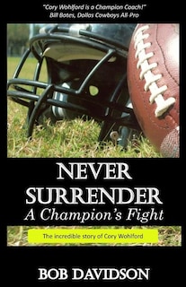 Front cover_Never Surrender, A Champion's Fight