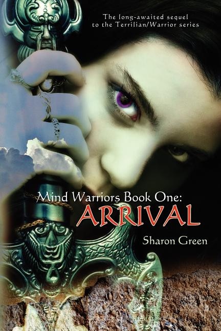 Mind Warriors Book One: Arrival: The long-awaited sequel to the Terrilian/Warrior series