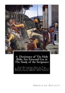 Couverture_A Dictionary of The Holy Bible, For External Use in The Study of the Scriptures