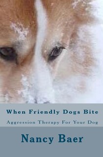 Couverture_When Friendly Dogs Bite