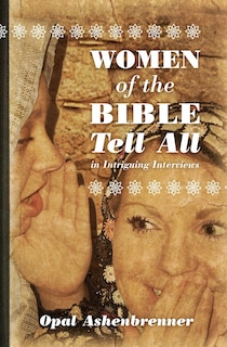 Front cover_Women of the Bible Tell All