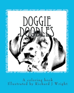 Doggie Doodles: A picture and coloring book of dog breeds.