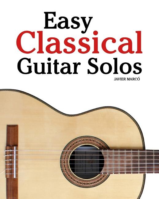 Easy Classical Guitar Solos