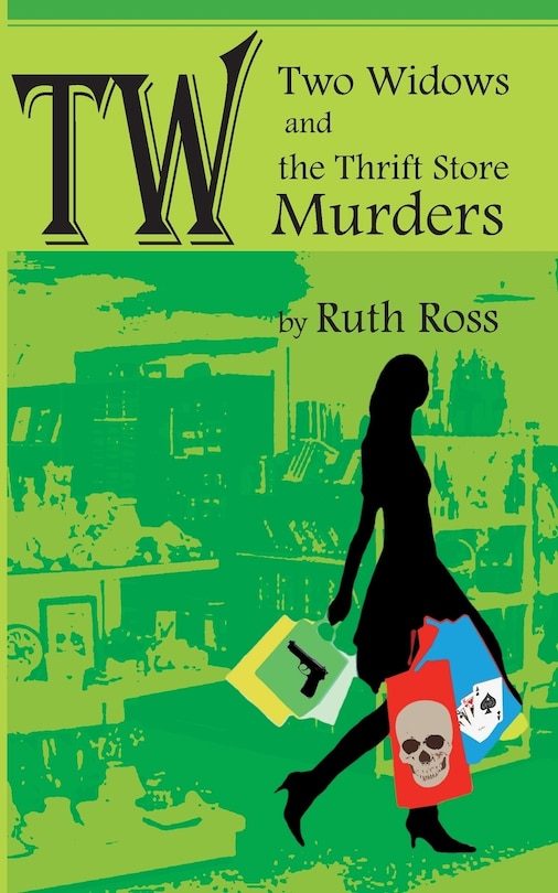 Front cover_Two Widows and the Thrift Store Murders
