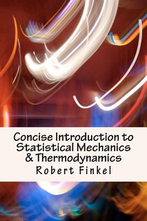 Front cover_Concise Introduction to Statistical Mechanics and Thermodynamics