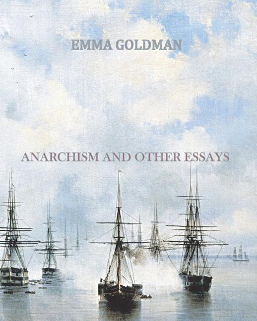 Front cover_Anarchism and Other Essays