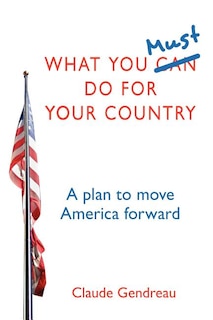 Front cover_What You Must Do For Your Country