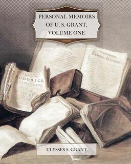 Front cover_Personal Memoirs of U. S. Grant, Volume One