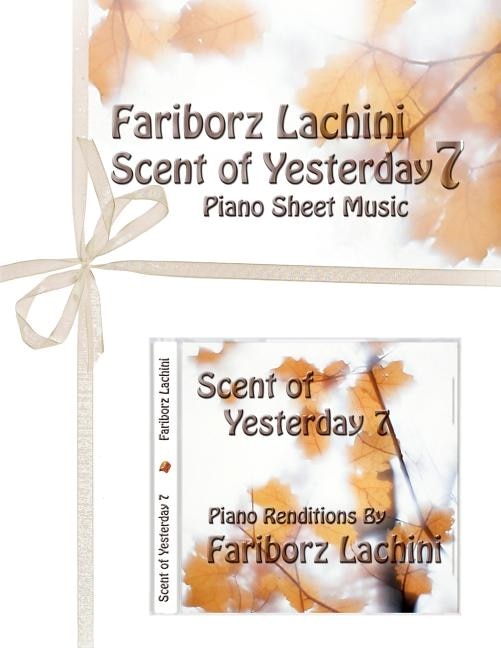 Scent of Yesterday 7: Piano Sheet Music