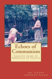 Couverture_Echoes of Communism (Lessons from an American by Choice)