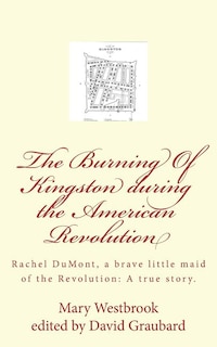 Front cover_The Burning Of Kingston during the American Revolution