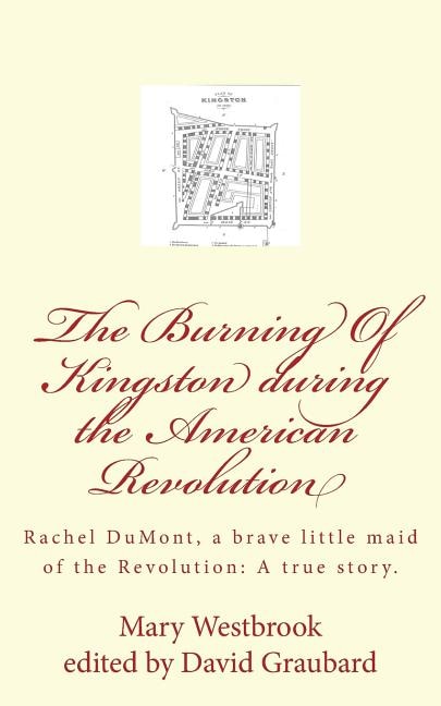 Front cover_The Burning Of Kingston during the American Revolution