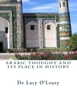 Couverture_Arabic Thought and its Place in History