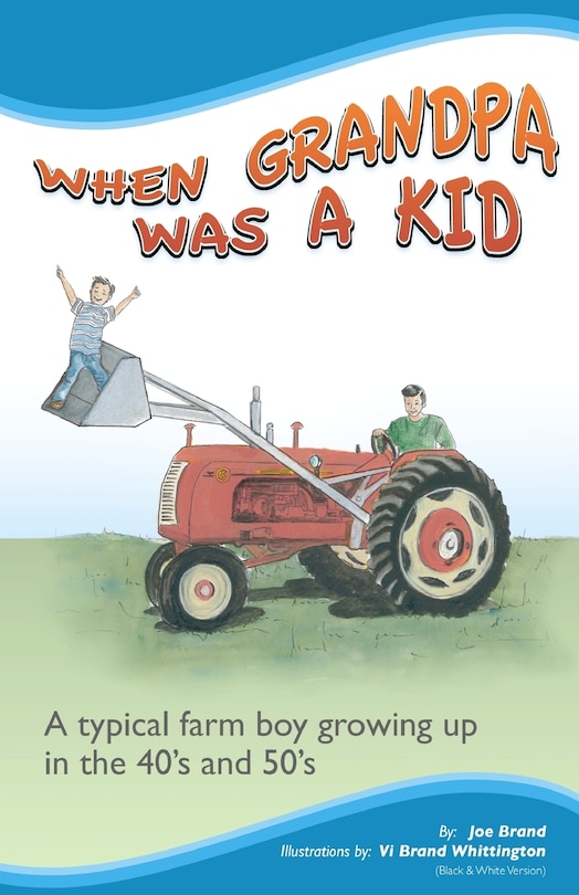 Front cover_When Grandpa was a Kid (Black & White Version)
