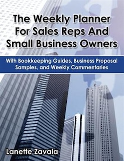 Front cover_The Weekly Planner For Sales Reps And Small Business Owners