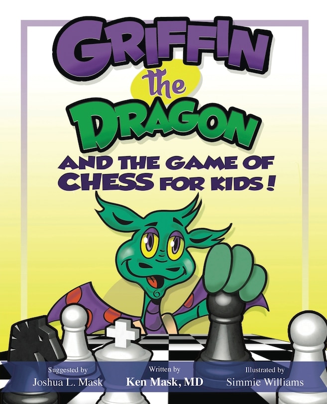 Couverture_Griffin the Dragon and the Game of Chess for Kids