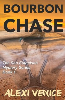 Couverture_Bourbon Chase, The San Francisco Mystery Series, Book 1