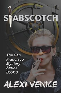 Couverture_Stabscotch, The San Francisco Mystery Series, Book 3