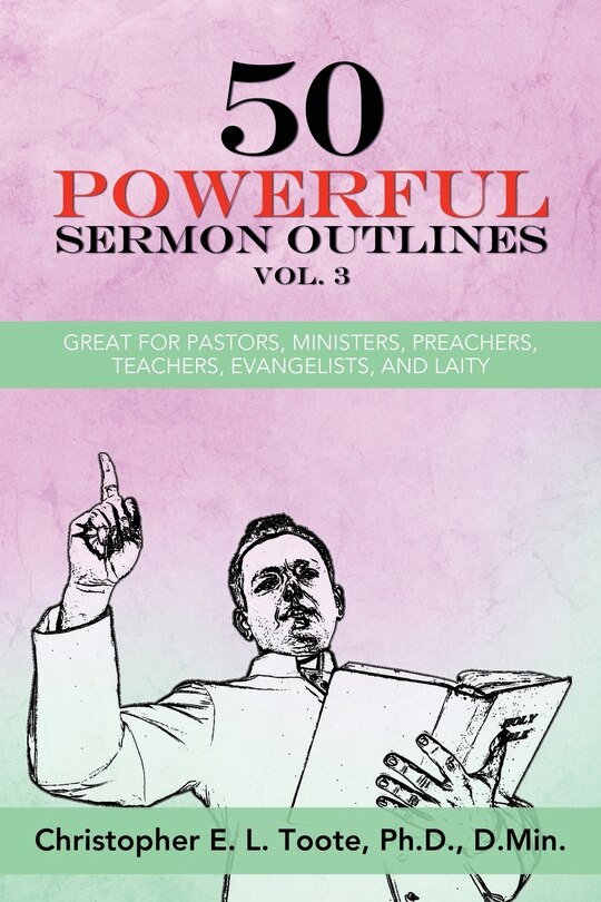 Front cover_50 POWERFUL SERMON OUTLINES, VOL. 3