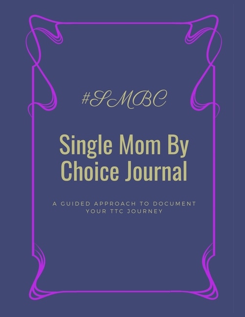 Front cover_Single Mom By Choice Journal