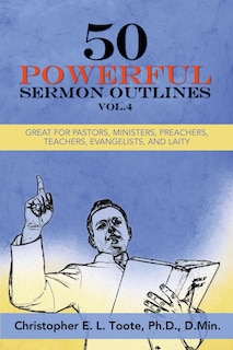 Front cover_50 Powerful Sermon Outlines, Vol. 4