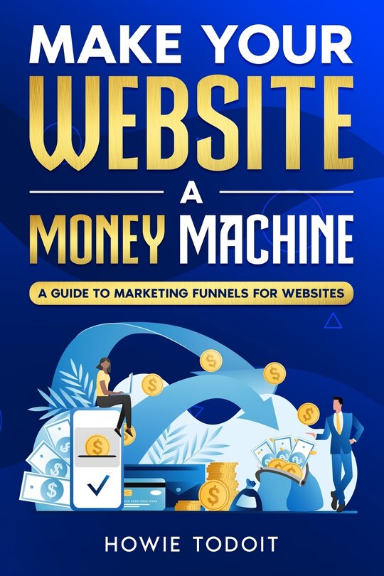 Front cover_Make Your Website a Money Machine
