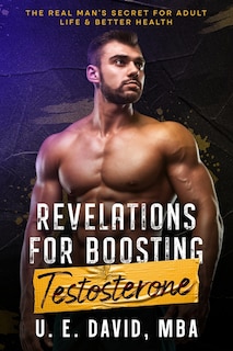 Front cover_Revelations for Boosting Testosterone