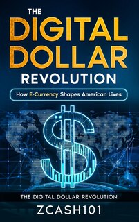 Couverture_The Digital Dollar Revolution