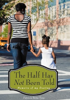 Front cover_The Half Has Not Been Told