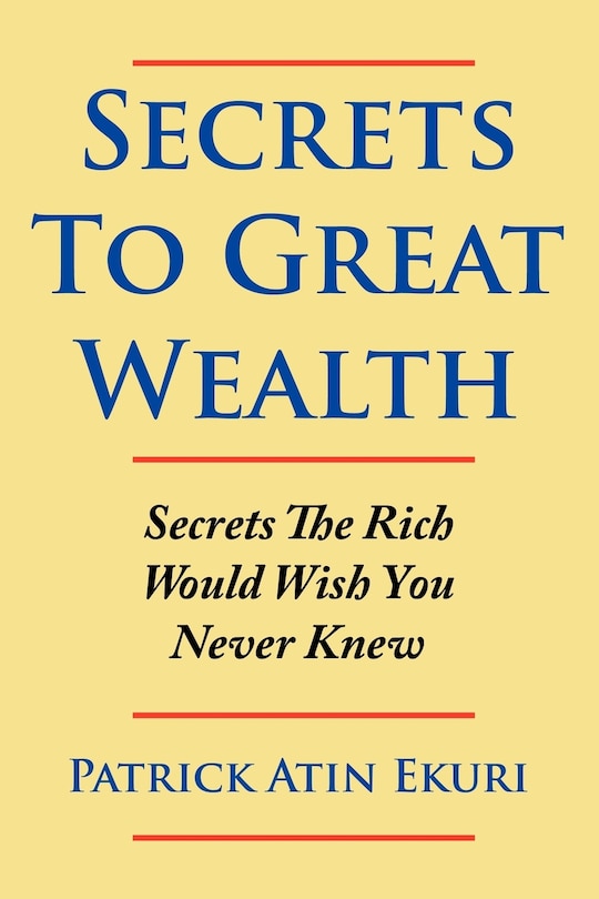 Front cover_Secrets To Great Wealth