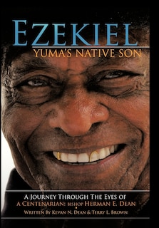 Front cover_Ezekiel, Yuma's Native Son