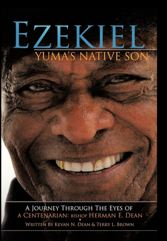 Front cover_Ezekiel, Yuma's Native Son