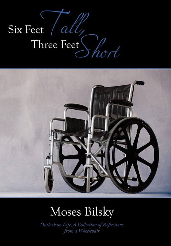 Front cover_Six Feet Tall, Three Feet Short
