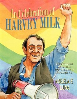 Front cover_In Celebration Of Harvey Milk