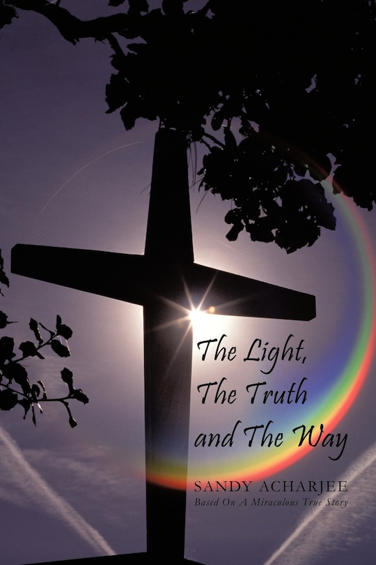 Front cover_The Light, The Truth And The Way