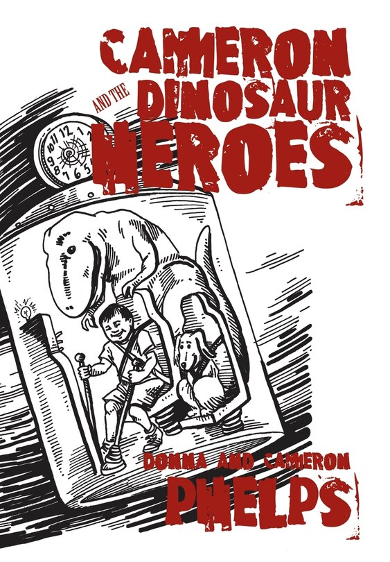 Front cover_Cameron And The Dinosaur Heroes