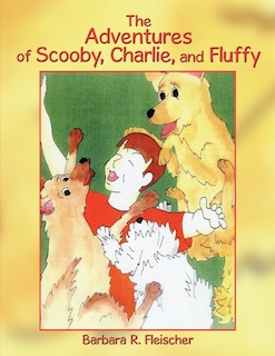 Front cover_The Adventures Of Scooby, Charlie, And Fluffy